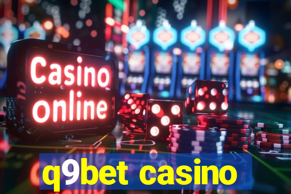 q9bet casino